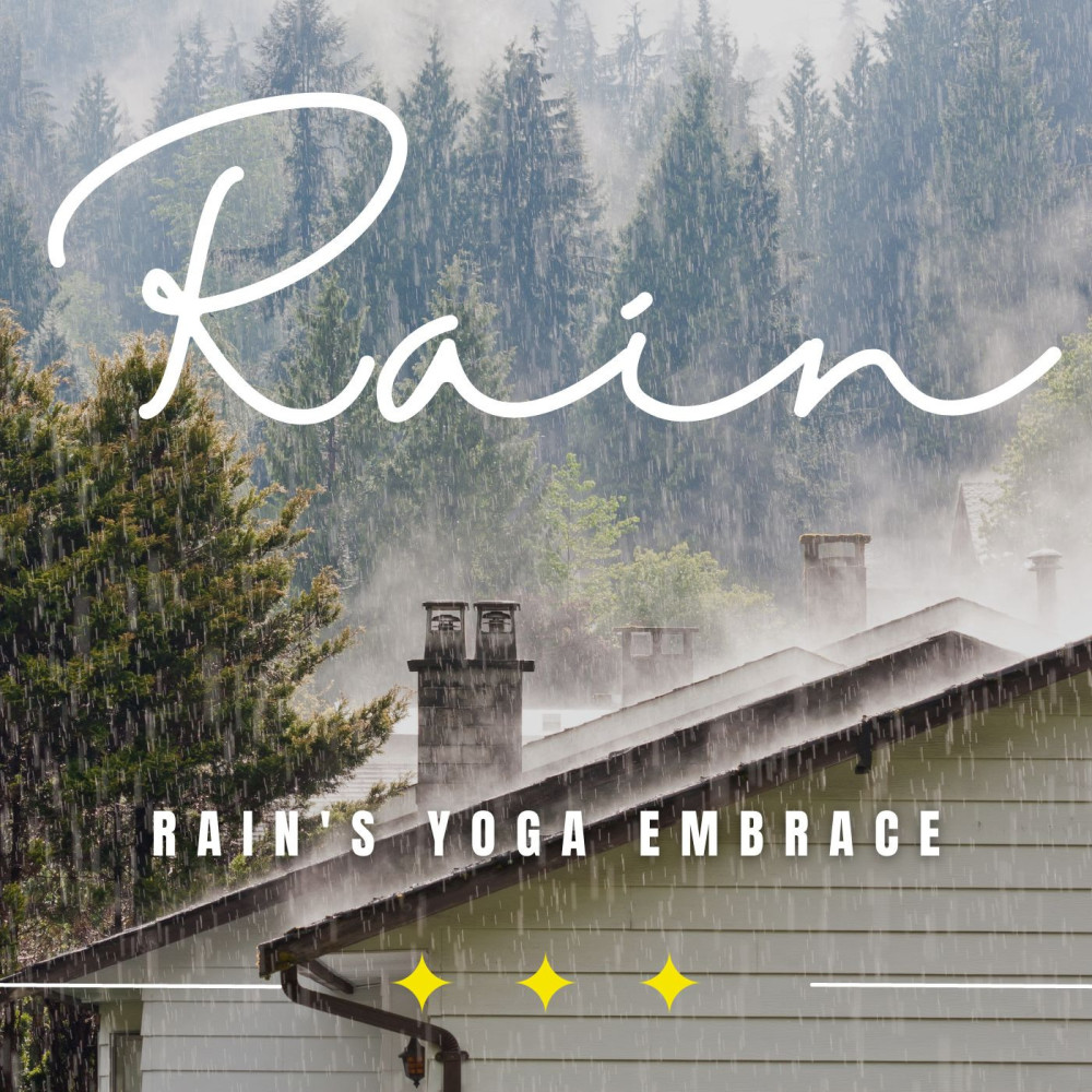 Eternal Raindrop Yoga Tranquility