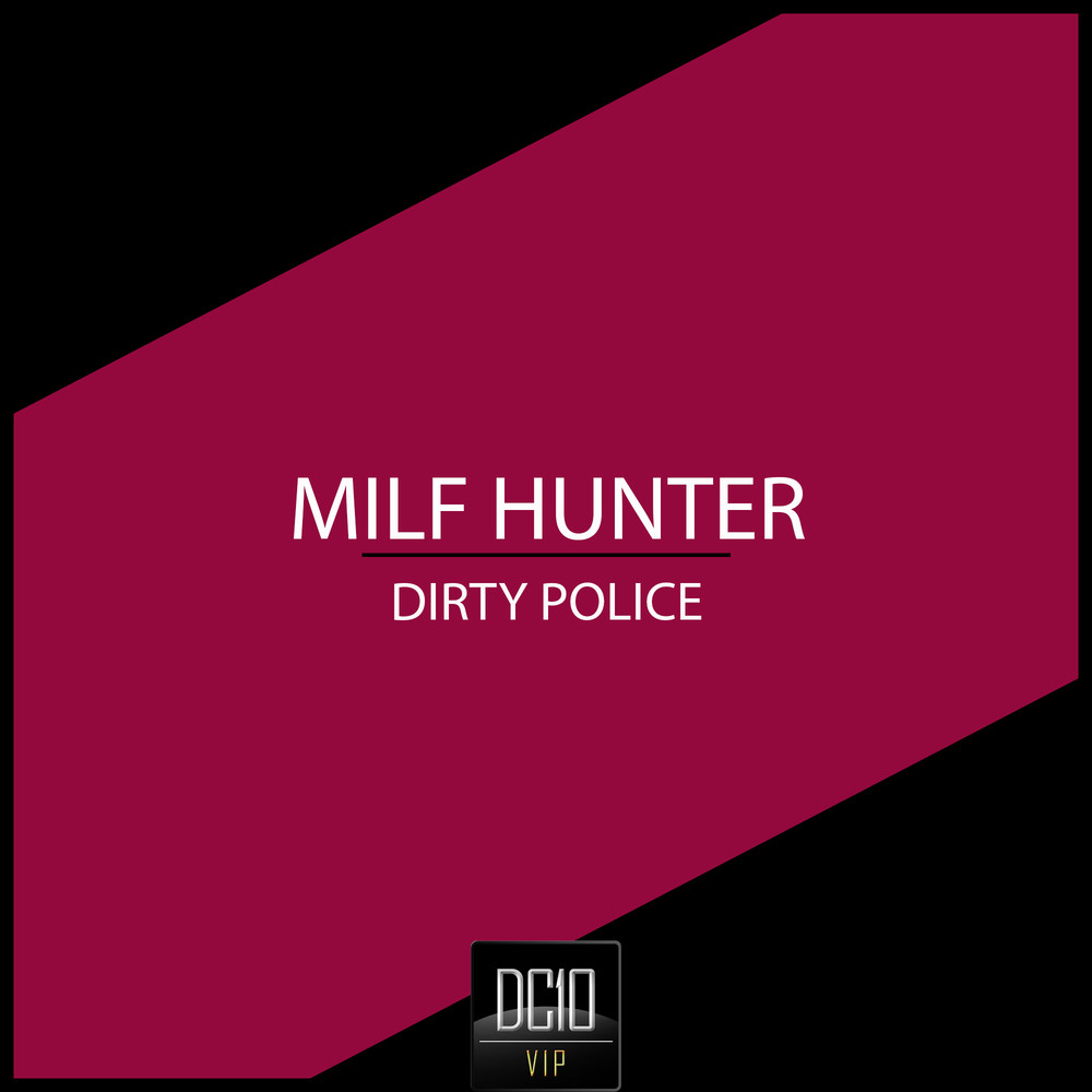 Dirty Police (Original Mix)