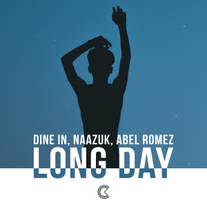 Dine In的专辑Long Day