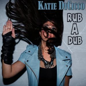收聽Katie DiCicco的Rub a Dub (Explicit)歌詞歌曲