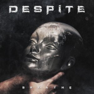 อัลบัม Breathe ศิลปิน Despite