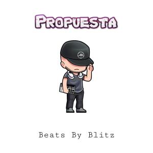 收聽Jay Blitz的Propuesta (Beats By Blitz)歌詞歌曲