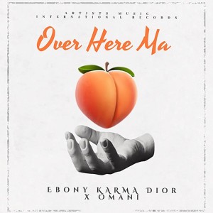 Ebony KARMA Dior的專輯Over Here Ma (The Nola Remix) (Explicit)