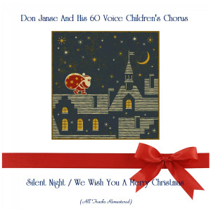收聽Don Janse and His 60 Voice Children's Chorus的We Wish You A Merry Christmas (Remastered 2019)歌詞歌曲