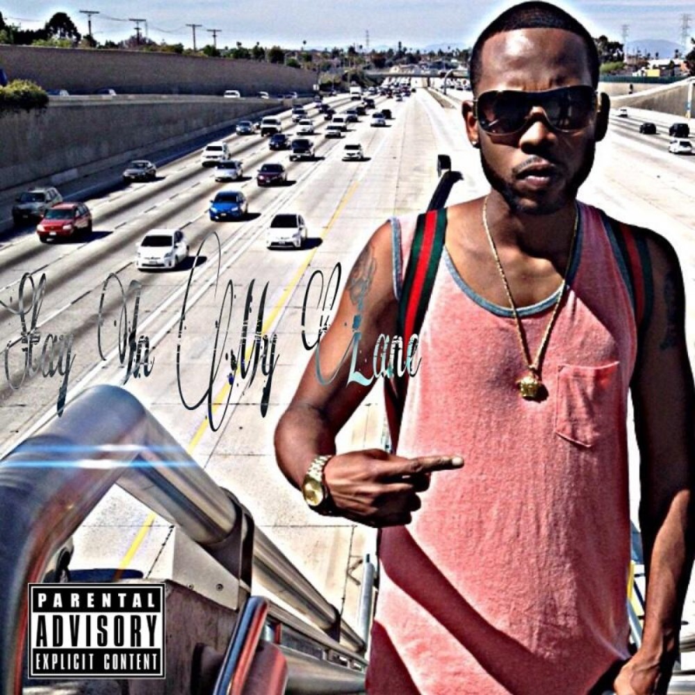 Stay In My Lane (Explicit)
