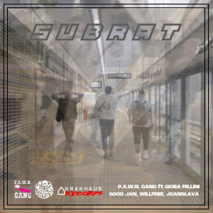 P.A.W.N. Gang的專輯Subrat (Explicit)
