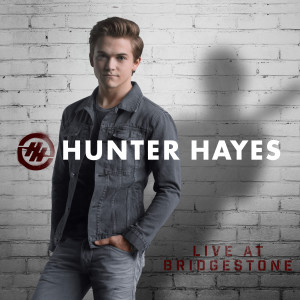 Hunter Hayes的專輯Live At Bridgestone