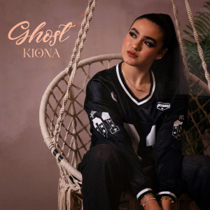Listen to Ghost (Explicit) song with lyrics from Kiona