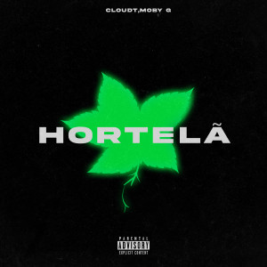 ดาวน์โหลดและฟังเพลง Hortelã พร้อมเนื้อเพลงจาก Cloudt