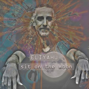 Listen to Sit on the Moon song with lyrics from Eliyahu