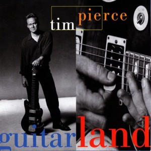 Tim Pierce的專輯Guitarland