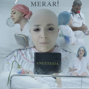 Dengarkan lagu Anestesia nyanyian Merarí dengan lirik