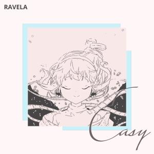 Ravela的專輯Easy (feat. Ova Libenovo & Rai.)