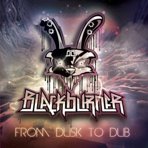 Blackburner的專輯From Dusk to Dub