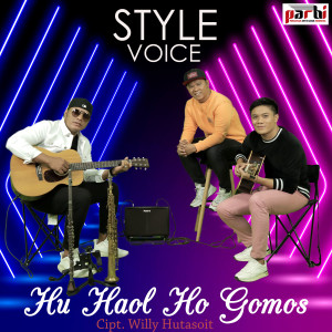 Dengarkan Hu Haol Ho Gomos lagu dari STYLE VOICE dengan lirik