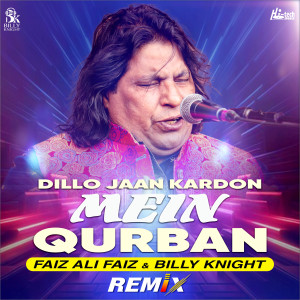 Billy Knight的專輯Dillo Jaan Kardon Mein Qurban (Remix)