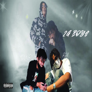 收听2G BOY$的broke boy (Explicit)歌词歌曲