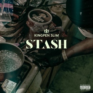 ดาวน์โหลดและฟังเพลง Stash (Explicit) พร้อมเนื้อเพลงจาก Kingpen Slim