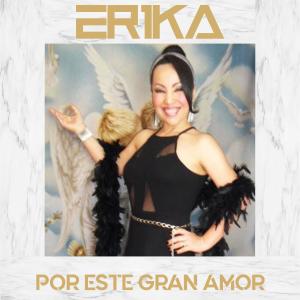 收聽Erika的Por este gran amor歌詞歌曲