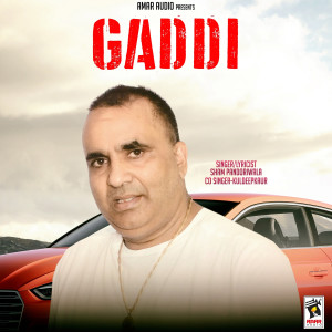 Listen to Gaddi song with lyrics from Sham Pandoriwala