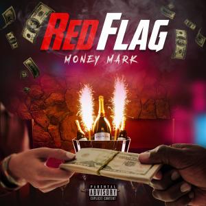 Money Mark的专辑Red Flag (Explicit)