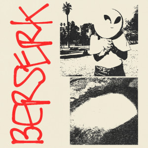 Album Berserk (Explicit) from 