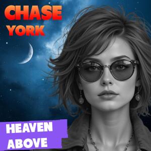 Chase York的專輯Heaven Above