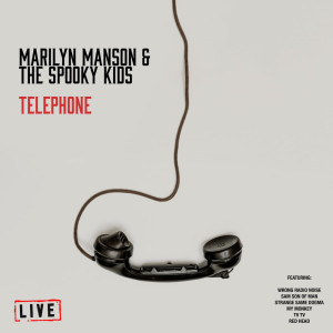 Telephone (Live) dari Marilyn Manson