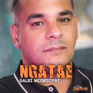 Listen to Ngatae Galbi Mosrsoyat song with lyrics from Houari Dauphin