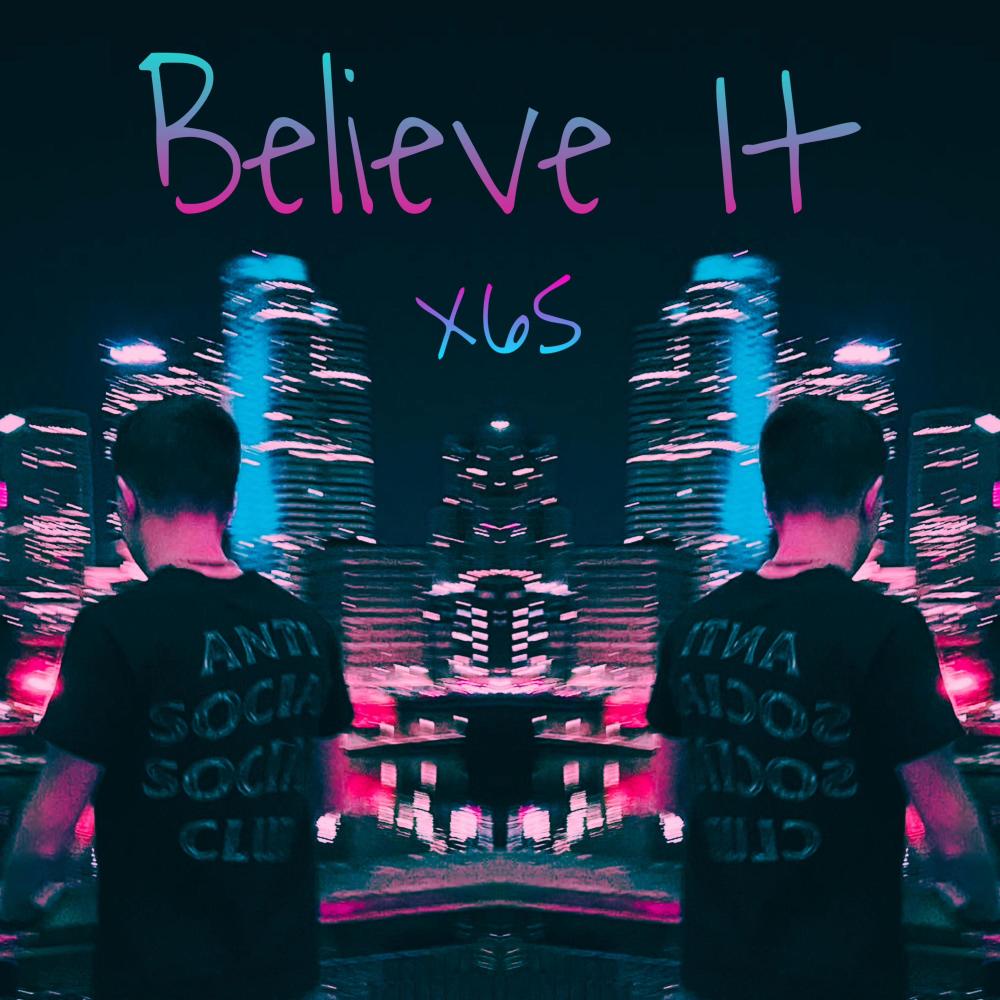 Believe It (Explicit)