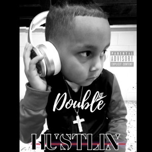 ดาวน์โหลดและฟังเพลง Hustlin (Explicit) พร้อมเนื้อเพลงจาก Double