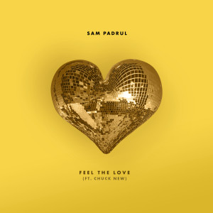 Album Feel the Love from Sam Padrul