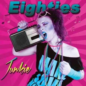 Various Artists的專輯Eighties Junkie