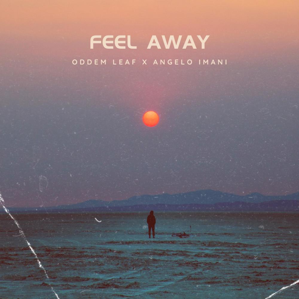 Feel Away (feat. Angelo Imani) (Explicit)