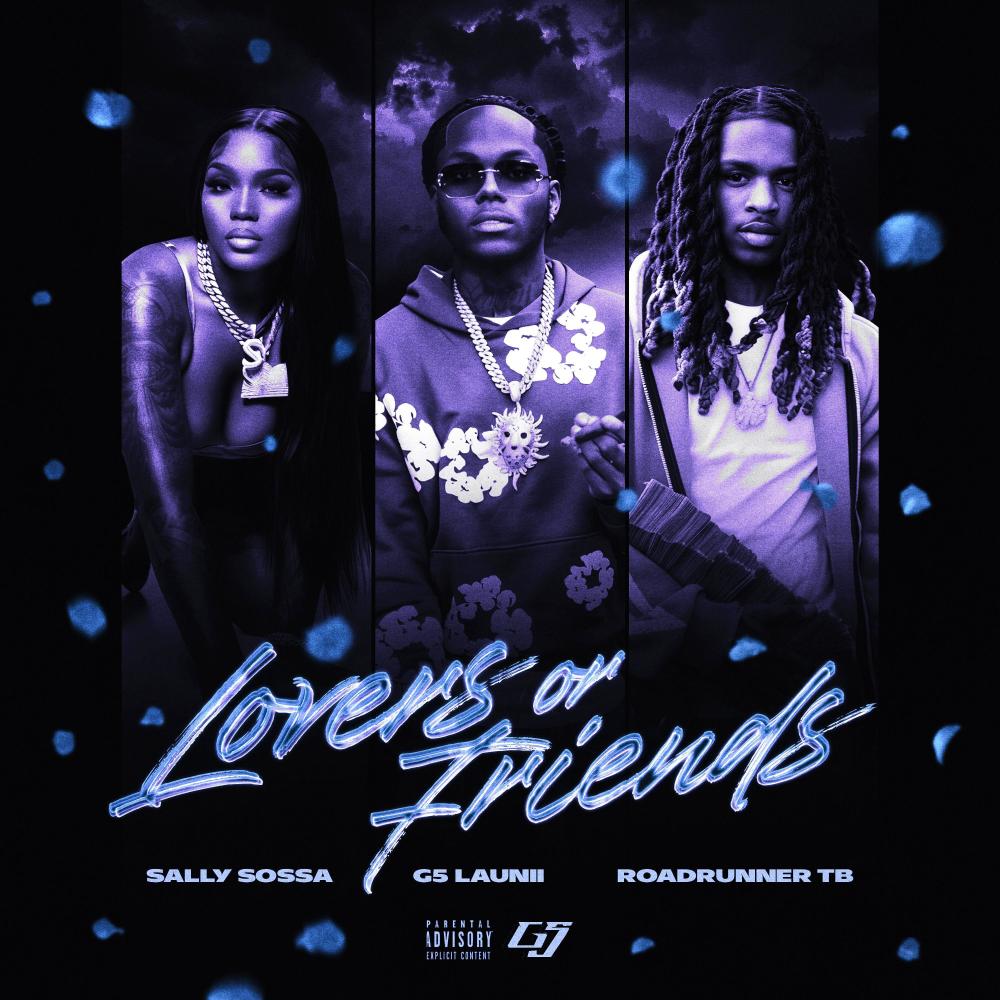 LOVERS OR FRIENDS (feat. Roadrunner TB & Sally Sossa) (Explicit)