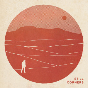 收听Still Corners的White Sands歌词歌曲