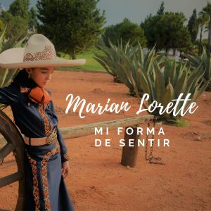 Marian Lorette的專輯Mi Forma de Sentir