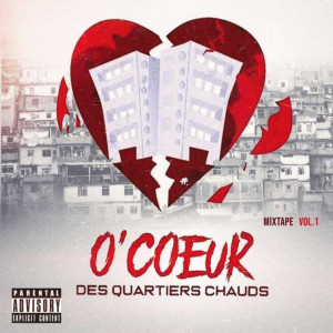Album O'coeur des quartiers chauds (mixtape), vol.1 (Explicit) from Various