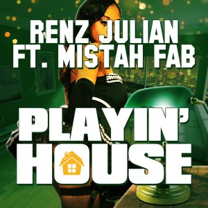 Renz Julian的專輯Playin' House (Explicit)