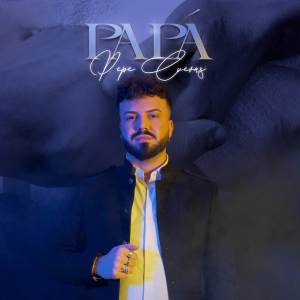 ดาวน์โหลดและฟังเพลง Papá พร้อมเนื้อเพลงจาก Pepe Cuevas
