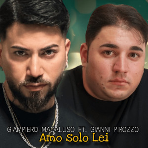 ดาวน์โหลดและฟังเพลง Amo solo lei พร้อมเนื้อเพลงจาก Giampiero Macaluso