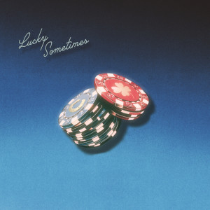 อัลบัม Lucky Sometimes ศิลปิน Midland