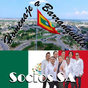 收聽Socios SA的Homenaje a Barranquilla (Cover)歌詞歌曲