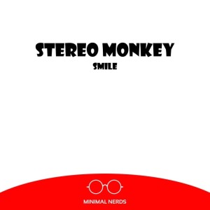 ดาวน์โหลดและฟังเพลง Smile (Original Mix) พร้อมเนื้อเพลงจาก Stereo Monkey