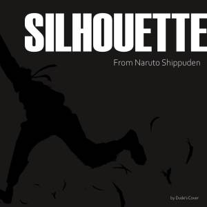 Silhouette (From "Naruto Shippuden")