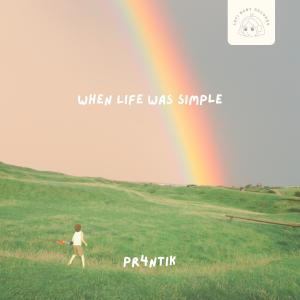收聽Pr4ntik的When Life Was Simple歌詞歌曲