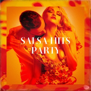 Salsa Music Hits All Stars的专辑Salsa Hits Party