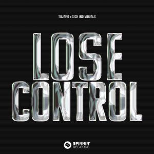 Sick Individuals的專輯Lose Control