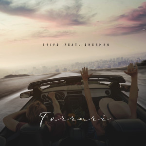 Album Ferrari from TRVIЭ