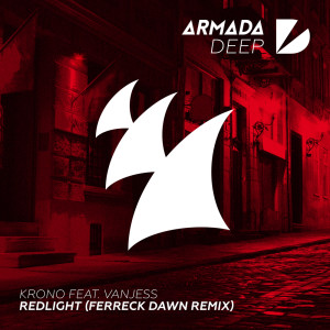 收聽Krono的Redlight (Ferreck Dawn Remix)歌詞歌曲
